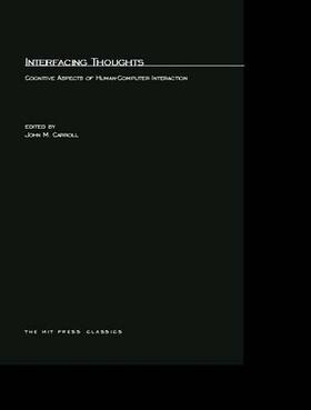 Carroll |  Interfacing Thought: Cognitive Aspects of Human-Computer Interaction | Buch |  Sack Fachmedien