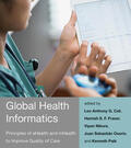 Celi / Fraser / Nikore |  Global Health Informatics - Principles of eHealth and mHealth to Improve Quality of Care | Buch |  Sack Fachmedien