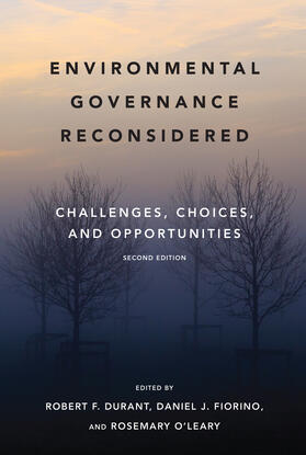 Durant / Fiorino / O'Leary | Environmental Governance Reconsidered - Challenges, Choices, and Opportunities | Buch | 978-0-262-53331-7 | sack.de