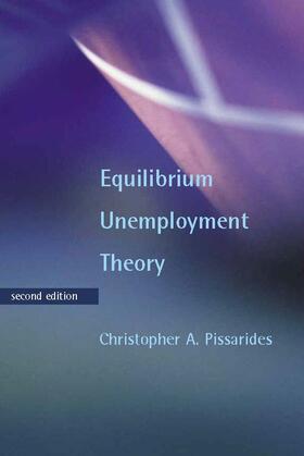 Pissarides | Equilibrium Unemployment Theory | Buch | 978-0-262-53398-0 | sack.de