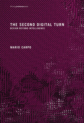 Carpo |  The Second Digital Turn | Buch |  Sack Fachmedien