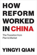 Qian |  How Reform Worked in China | Buch |  Sack Fachmedien
