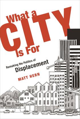 Hern |  What a City Is for | Buch |  Sack Fachmedien