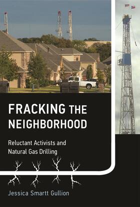 Gullion | Fracking the Neighborhood | Buch | 978-0-262-53462-8 | sack.de