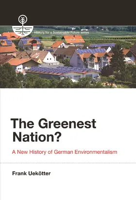 Uekotter | The Greenest Nation? | Buch | 978-0-262-53469-7 | www.sack.de