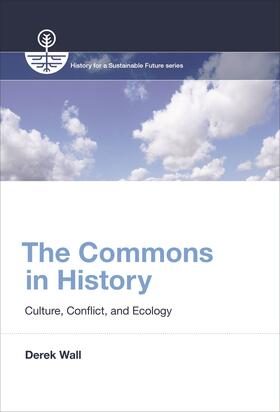 Wall |  The Commons in History | Buch |  Sack Fachmedien