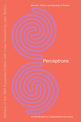 Minsky / Papert |  Perceptrons, Reissue of the 1988 Expanded Edition with a new foreword by Léon Bottou | Buch |  Sack Fachmedien