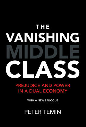 Temin | The Vanishing Middle Class, New Epilogue | Buch | 978-0-262-53529-8 | sack.de