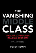 Temin |  The Vanishing Middle Class, New Epilogue | Buch |  Sack Fachmedien
