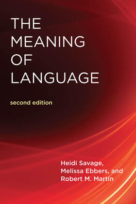 Savage / Ebbers / Martin |  The Meaning of Language, second edition | Buch |  Sack Fachmedien