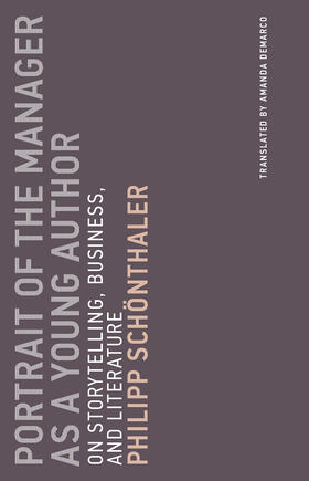 Schonthaler | Portrait of the Manager as a Young Author | Buch | 978-0-262-53574-8 | sack.de