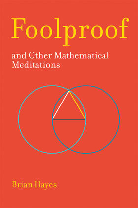 Hayes |  Foolproof, and Other Mathematical Meditations | Buch |  Sack Fachmedien