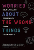 Vickery |  Worried About the Wrong Things | Buch |  Sack Fachmedien