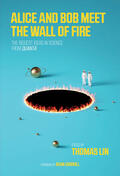 Lin |  Alice and Bob Meet the Wall of Fire | Buch |  Sack Fachmedien