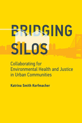Korfmacher | Bridging Silos | Buch | 978-0-262-53756-8 | sack.de