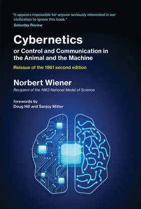 Wiener |  Cybernetics or Control and Communication in the Animal and the Machine, Reissue of the 1961 second edition | Buch |  Sack Fachmedien