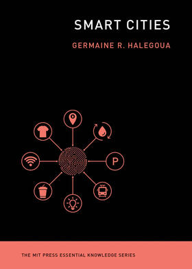 Halegoua | Smart Cities | Buch | 978-0-262-53805-3 | www.sack.de