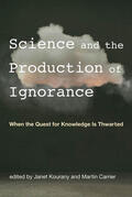 Kourany / Carrier |  Science and the Production of Ignorance | Buch |  Sack Fachmedien