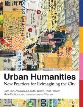 Loukaitou-Sideris / Cuff / Crisman | Urban Humanities | Buch | 978-0-262-53822-0 | sack.de