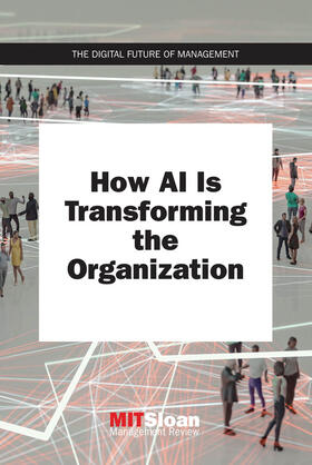  How AI Is Transforming the Organization | Buch |  Sack Fachmedien
