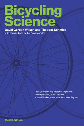 Wilson / Schmidt |  Bicycling Science, Fourth Edition | Buch |  Sack Fachmedien