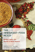 Agyeman / Giacalone |  The Immigrant-Food Nexus | Buch |  Sack Fachmedien
