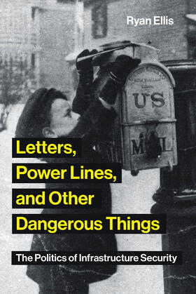Letters, Power Lines, and Other Dangerous Things | Buch | 978-0-262-53854-1 | sack.de