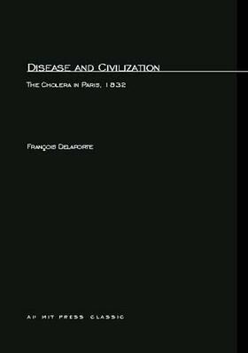 Delaporte | Disease and Civilization | Buch | 978-0-262-54055-1 | sack.de