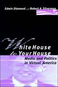 Edwin Diamond and Robert Silverman |  White House to Your House | Buch |  Sack Fachmedien