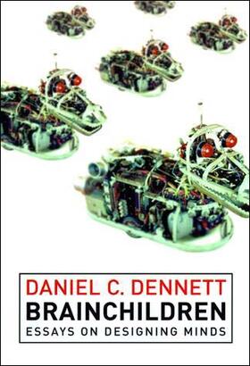 Dennett / Block / Putnam |  Brainchildren: Essays on Designing Minds | Buch |  Sack Fachmedien