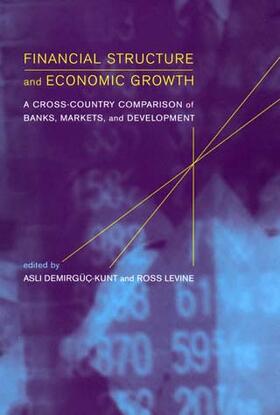 Demirgüç-Kunt / Levine | Financial Structure and Economic Growth | Buch | 978-0-262-54179-4 | sack.de