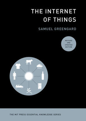Greengard | The Internet of Things, Revised and Updated Edition | Buch | 978-0-262-54262-3 | sack.de