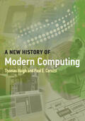 Ceruzzi / Haigh |  A New History of Modern Computing | Buch |  Sack Fachmedien
