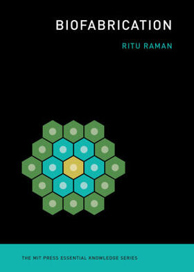 Raman | Biofabrication | Buch | 978-0-262-54296-8 | www.sack.de