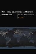 Feng |  Democracy, Governance, and Economic Performance: Theory and Evidence | Buch |  Sack Fachmedien
