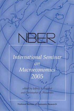 Frankel / Pissarides | NBER International Seminar on Macroeconomics 2005 | Buch | 978-0-262-56229-4 | sack.de