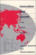 Grossman / Helpman |  Innovation and Growth in the Global Economy | Buch |  Sack Fachmedien
