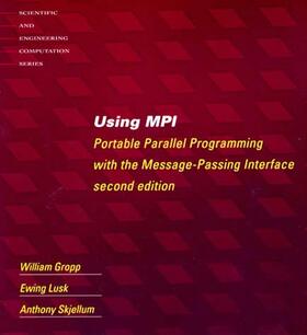 Skjellum / Thakur |  Using MPI and Using MPI-2 | Buch |  Sack Fachmedien