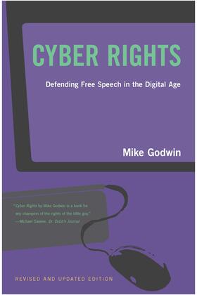 Godwin |  Cyber Rights: Defending Free Speech in the Digital Age | Buch |  Sack Fachmedien