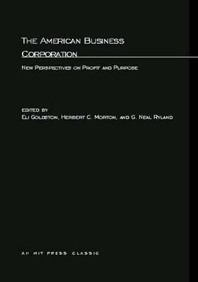 Goldston / Morton / Ryland |  The American Business Corporation: New Perspectives on Profit and Purpose | Buch |  Sack Fachmedien