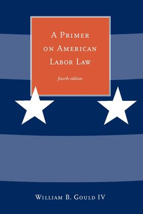 IV |  A Primer on American Labor Law | Buch |  Sack Fachmedien