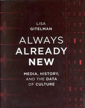 Gitelman |  Always Already New | Buch |  Sack Fachmedien