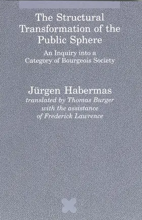 Habermas / Burger / McCarthy |  The Structural Transformation of the Public Sphere: An Inquiry Into a Category of Bourgeois Society | Buch |  Sack Fachmedien