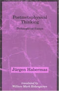 Habermas |  Postmetaphysical Thinking: Philosophical Essays | Buch |  Sack Fachmedien