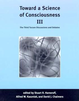  Toward a Science of Consciousness III | Buch |  Sack Fachmedien