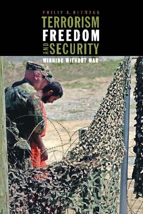 Heymann |  Terrorism, Freedom and Security - Winning Without War | Buch |  Sack Fachmedien