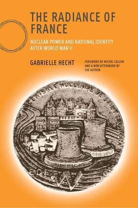 Hecht / Bijker / Carlson | The Radiance of France, new edition | Buch | 978-0-262-58281-0 | sack.de