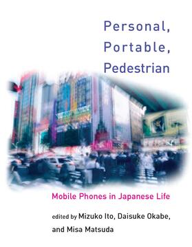 Ito / Matsuda / Okabe |  Personal, Portable, Pedestrian - Mobile Phones in Japanese Life | Buch |  Sack Fachmedien