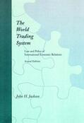 Jackson |  The World Trading System - Law & Policy of International Economic Relations 2e | Buch |  Sack Fachmedien