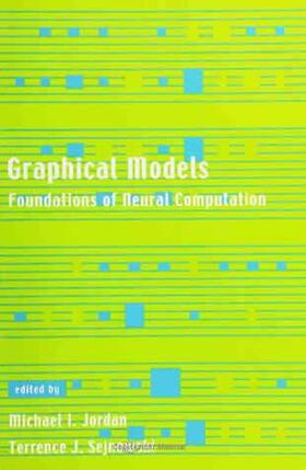 Jordan / Sejnowski / Poggio |  Graphical Models | Buch |  Sack Fachmedien